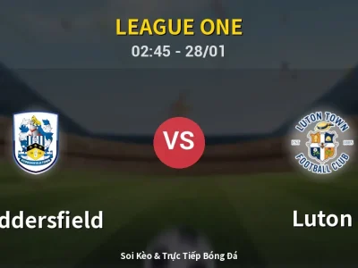 Kết Quả: Huddersfield 1-0 Luton – Highlight & Bàn Thắng | League One