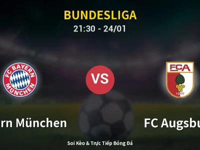 Soi Kèo Bayern München vs FC Augsburg – 21:30 24/01 | Nhận Định, Dự Đoán Tỷ Số