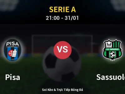 🔴 Trực Tiếp: Pisa 0-1 Sassuolo – Link Xem Serie A (Full HD)