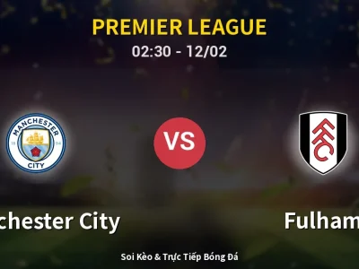 Kết Quả: Manchester City 3-0 Fulham – Highlight & Bàn Thắng | Premier League