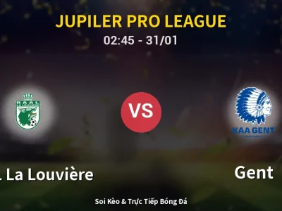 Kết Quả: RAAL La Louvière 1-1 Gent – Highlight & Bàn Thắng | Jupiler Pro League