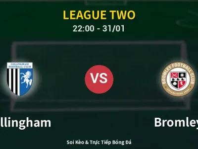Soi Kèo Gillingham vs Bromley – 22:00 31/01 | Nhận Định, Dự Đoán Tỷ Số