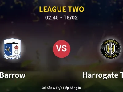 Kết Quả: Barrow 0-1 Harrogate Town – Highlight & Bàn Thắng | League Two