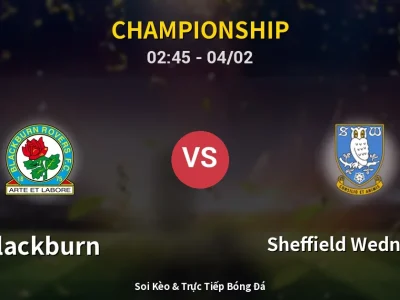 Kết Quả: Blackburn 1-0 Sheffield Wednesday – Highlight & Bàn Thắng | Championship