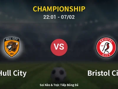 Soi Kèo Hull City vs Bristol City – 22:01 07/02 | Nhận Định, Dự Đoán Tỷ Số