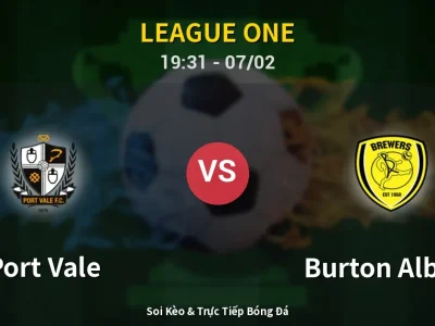 🔴 Trực Tiếp: Port Vale 2-2 Burton Albion – Link Xem League One (Full HD)