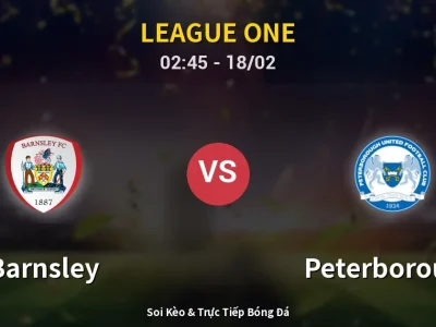 Kết Quả: Barnsley 2-1 Peterborough – Highlight & Bàn Thắng | League One