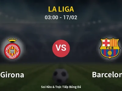 Kết Quả: Girona 2-1 Barcelona – Highlight & Bàn Thắng | La Liga