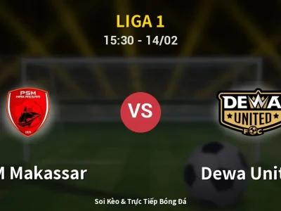 Kết Quả: PSM Makassar 0-2 Dewa United – Highlight & Bàn Thắng | Liga 1