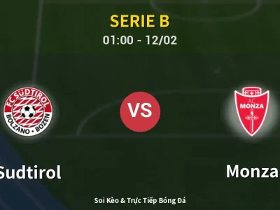 Kết Quả: Sudtirol 0-0 Monza – Highlight & Bàn Thắng | Serie B