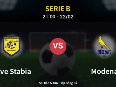 Soi Kèo Juve Stabia vs Modena – 21:00 22/02 | Nhận Định, Dự Đoán Tỷ Số