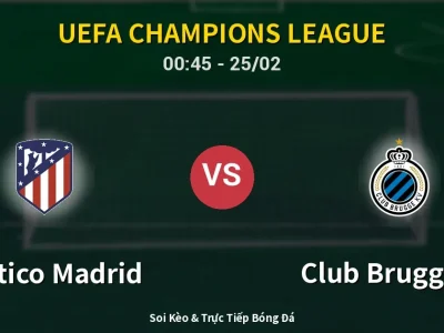 Kết Quả: Atletico Madrid 4-1 Club Brugge KV – Highlight & Bàn Thắng | UEFA Champions League