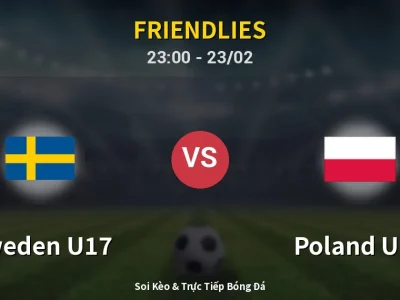 Soi Kèo Sweden U17 vs Poland U17 – 23:00 23/02 | Nhận Định, Dự Đoán Tỷ Số