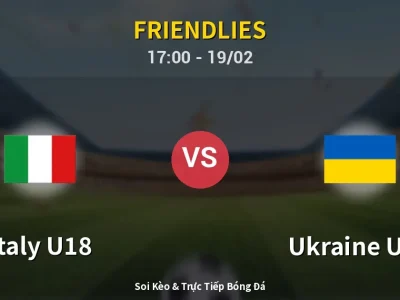 Soi Kèo Italy U18 vs Ukraine U18 – 17:00 19/02 | Nhận Định, Dự Đoán Tỷ Số
