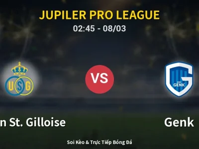 Kết Quả: Union St. Gilloise 2-1 Genk – Highlight & Bàn Thắng | Jupiler Pro League