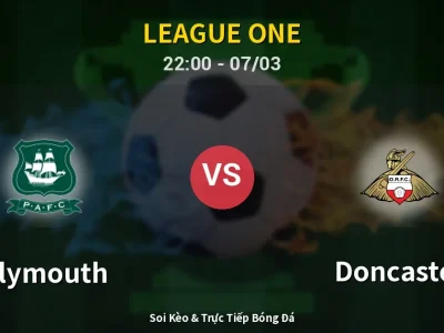 Soi Kèo Plymouth vs Doncaster – 22:00 07/03 | Nhận Định, Dự Đoán Tỷ Số