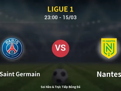 Soi Kèo Paris Saint Germain vs Nantes – 23:00 15/03 | Nhận Định, Dự Đoán Tỷ Số
