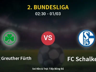 Kết Quả: SpVgg Greuther Fürth 1-1 FC Schalke 04 – Highlight & Bàn Thắng | 2. Bundesliga