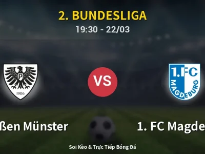 Soi Kèo Preußen Münster vs 1. FC Magdeburg – 19:30 22/03 | Nhận Định, Dự Đoán Tỷ Số