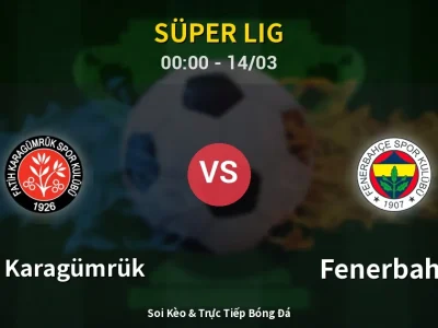 Kết Quả: Fatih Karagümrük 2-0 Fenerbahçe – Highlight & Bàn Thắng | Süper Lig