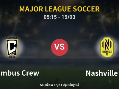 Kết Quả: Columbus Crew 0-1 Nashville SC – Highlight & Bàn Thắng | Major League Soccer