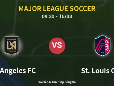 Kết Quả: Los Angeles FC 2-0 St. Louis City – Highlight & Bàn Thắng | Major League Soccer