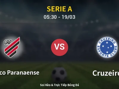Kết Quả: Atletico Paranaense 2-1 Cruzeiro – Highlight & Bàn Thắng | Serie A