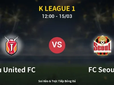 Kết Quả: Jeju United FC 1-2 FC Seoul – Highlight & Bàn Thắng | K League 1