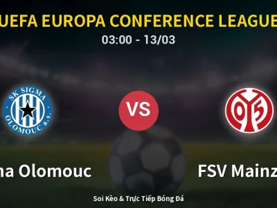 Kết Quả: Sigma Olomouc 0-0 FSV Mainz 05 – Highlight & Bàn Thắng | UEFA Europa Conference League