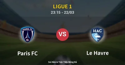 Paris FC vs Le Havre 22/03