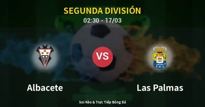 Albacete vs Las Palmas 17/03