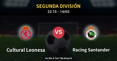 Cultural Leonesa vs Racing Santander 14/03