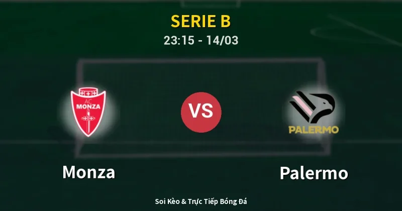 Monza vs Palermo 14/03
