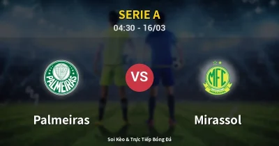 Palmeiras vs Mirassol 16/03