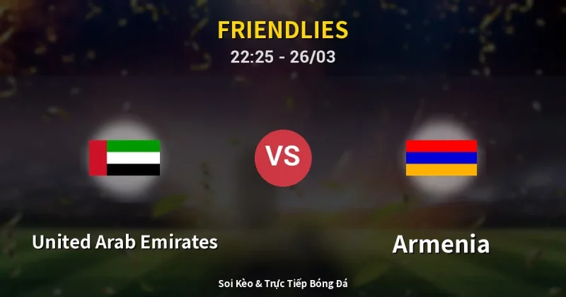 United Arab Emirates vs Armenia 26/03