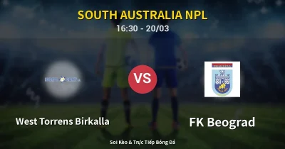 West Torrens Birkalla vs FK Beograd 20/03