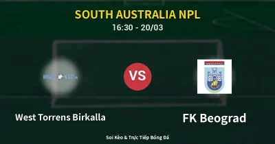 West Torrens Birkalla vs FK Beograd 20/03
